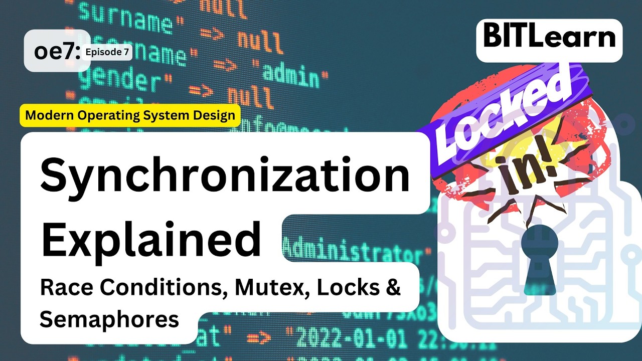 OS Synchronization Explained | Race Conditions, Mutex, Locks ...
