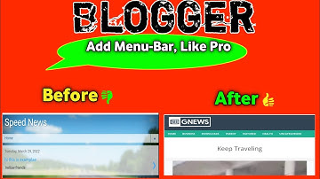 How to add menu bar in blogger | Create menu bar in blogger, top menu bar, Sub Menu, Drop Down Menu