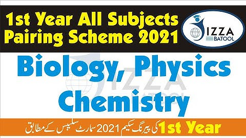 1st Year Pairing Scheme 2021- Punjab Board Pairing Scheme- Izza Batool