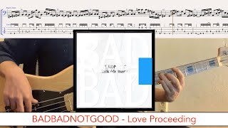 BADBADNOTGOOD - Love Proceeding // bass playalong w/tabs (2021 - jazz/fusion)
