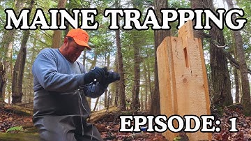 Trapping a Remote Maine River by Boat: EP. 1, Setting a Trapline for Coyotes, Marten, and Fisher