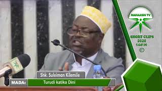 Sheikh Suleiman Kilemile - Turudi katika DINI