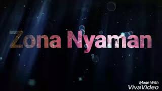 Status WA kekinian kelap kelip 'ZONA NYAMAN'