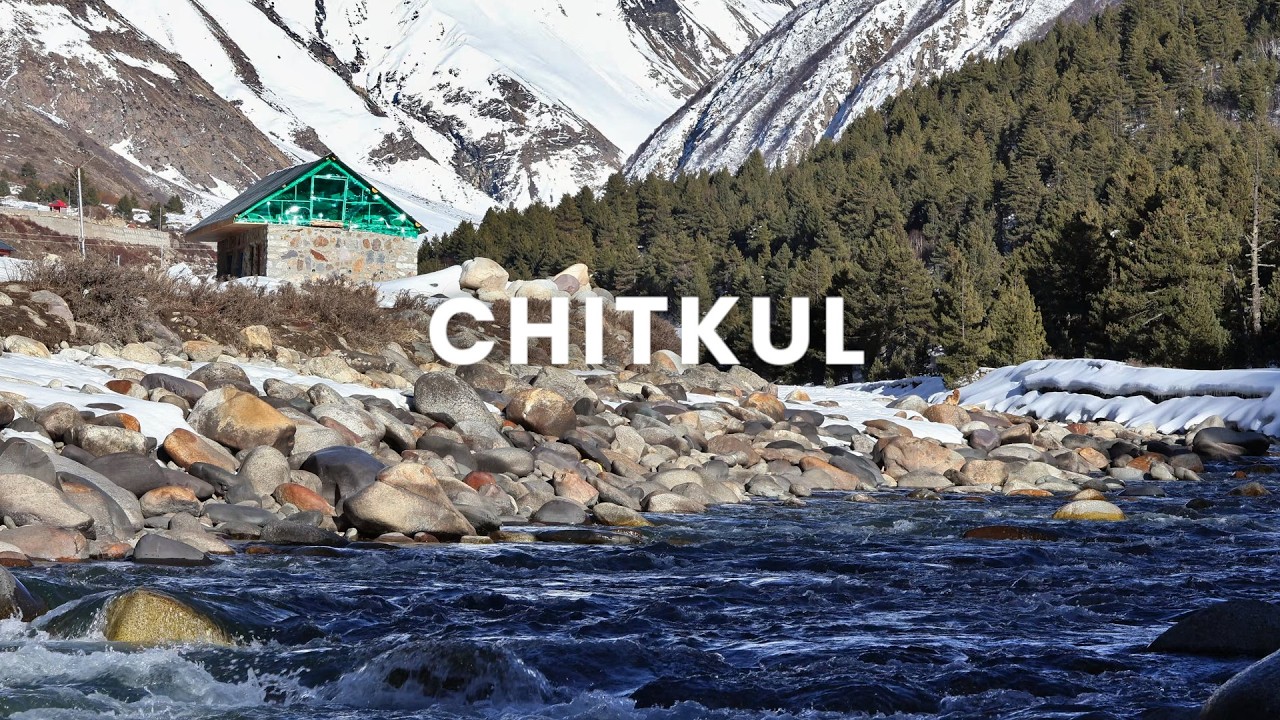 Last but Most Beautiful Village of India - Chitkul, Sangla & Kalpa | Kinnaur Valley
