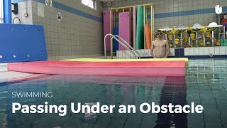 How to Swim Underneath an Object | Fear of Water