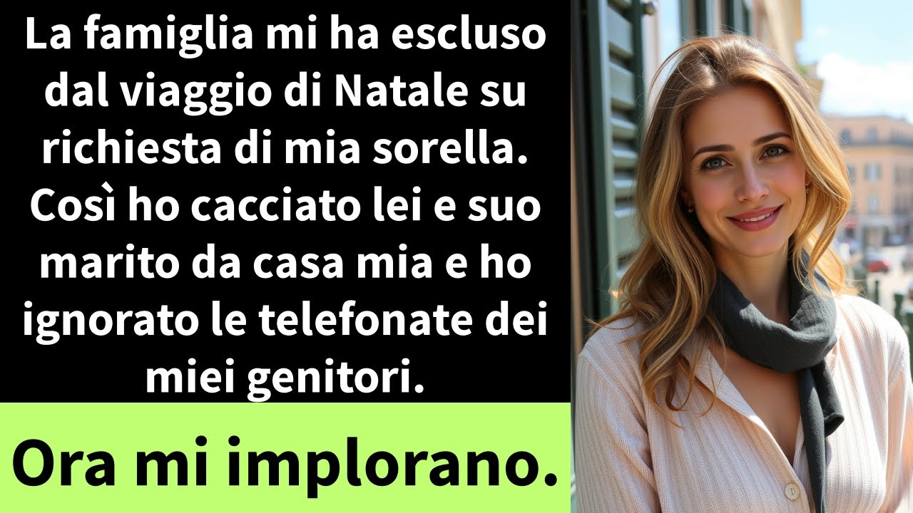 La famiglia mi ha escluso dal viaggio di Natale su richiesta di mia sorella.
