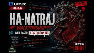 Ha-Natraj PG Play Walkthrough | Hard Linux Machine | Web Log Poisoning to Root