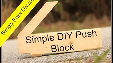 Diy Simple Table Saw Push Block