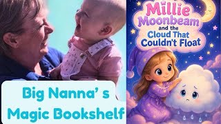 Millie Moonbeam and the Cloud That Couldn’t Float ☁️✨