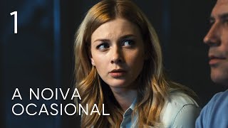 A noiva ocasional | Episódio 1 | Filme romântico em Português