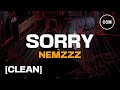 Nemzzz Sorry CLEAN 