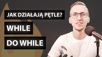 Jak działa pętla While i Do...While? 💻