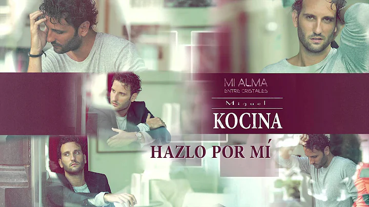 Miguel Kocina - Hazlo por Mi