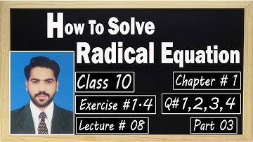 How to Solve Radical Equation || Class 10 || Exercise #1.4 || Q#5 || Q#6 || Q#7 || Q#8 /urdu hindi