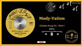1974 - Mody-Vation - Ghetto Kung Fu - Part I