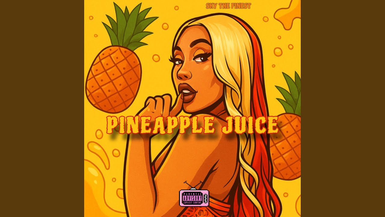 Watch Pineapple Juice on YouTube Watch Pineapple Juice on YouTube