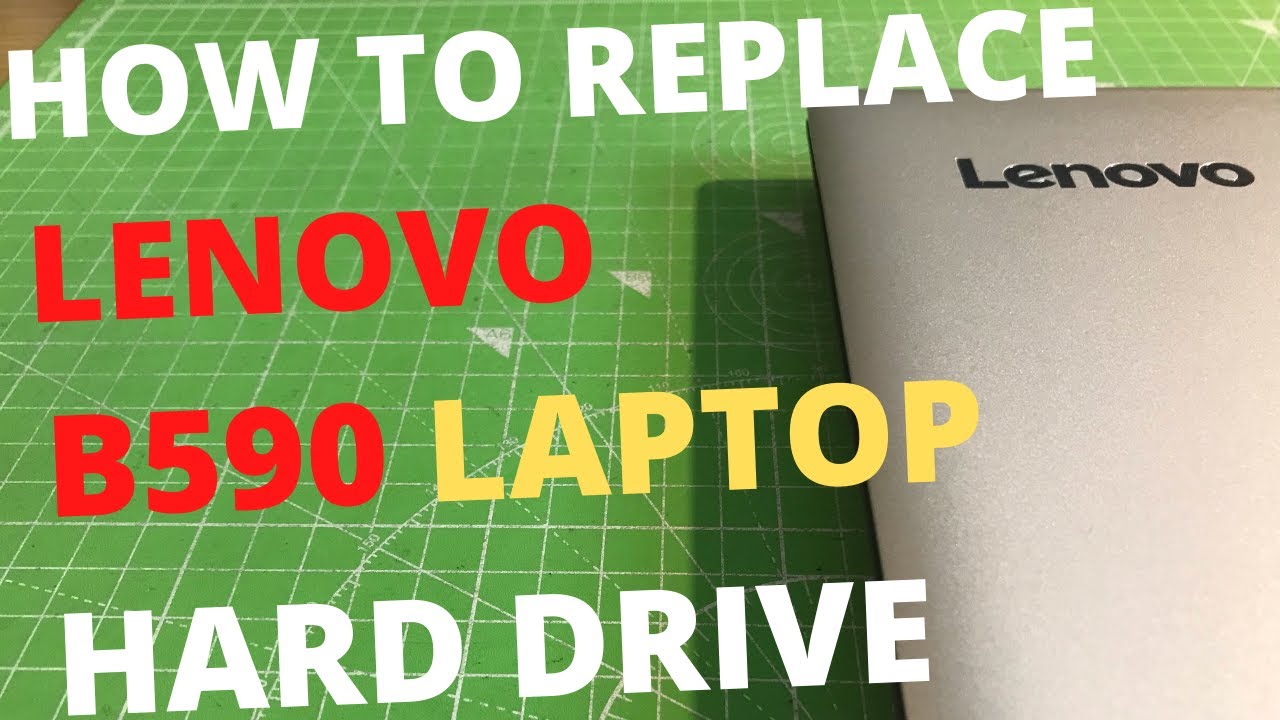 Lenovo B590 Hard Drive How To Locate & REMOVE for UPGRADE YouTube