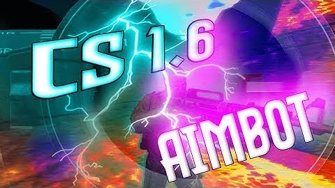 CS 1.6 : BEST LEGIT CHEAT ( MELHOR CHEAT PARA PARA CS 1.6 DOWNLOAD FREE : WALL / AIMBOT / RAGEBOT