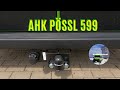 Pössl 599 Montage der Anhängerkupplung