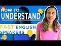 How to Understand FAST English Speakers: The Number ONE Rule You MUST know