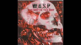 W.A.S.P. - The Best Of The Best (1984-2000)