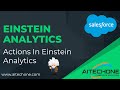 Einstein Analytics: Configure actions in Einstein Analytics