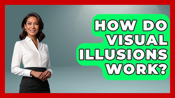 How Do Visual Illusions Work? - Graphic Design Nerd