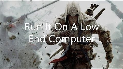 How To Increase FPS And Reduce Lag In Assassin