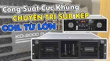 Đẩy DB KD2000 Plus 1850W/Kênh - Chuyên Trị Sup Kép Công Suất Lớn || Giá : 16Tr5