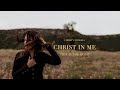 Christy nockels  christ in me official audio