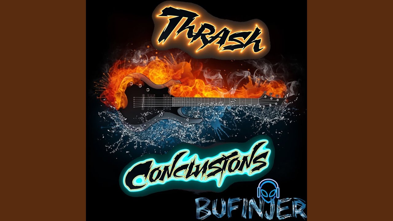 Watch Thrash Conclusions on YouTube Watch Thrash Conclusions on YouTube