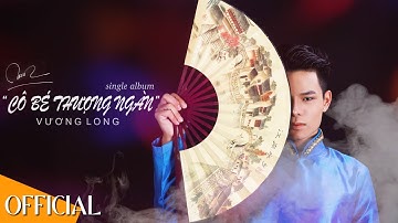 CÔ BÉ THƯỢNG NGÀN (NEW VERSION) | OFFICIAL LYRIC VIDEO | VƯƠNG LONG