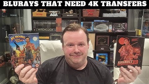 Blurays That I would Love To See Get 4k Transfers.