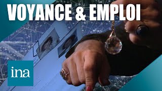 🔮 Quand les voyantes remplacent Pôle Emploi pour le recrutement | INA Officiel