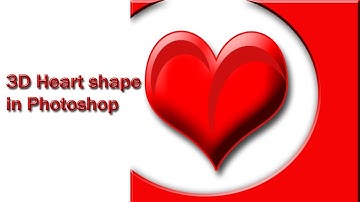 3D Heart shape in Photoshop
