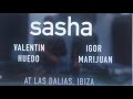 SASHA live at PAREIDOLIA Ibiza. Warm up by Igor Marijuan & Valentin Huedo