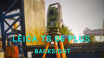 Leica TS 06Plus (Backsight)Orientation with Coordinate  (Station & Backsight Coordinate are given)