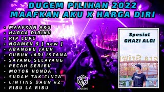 DUGEM MAAFKAN AKU [ INDAH YASTAMI ] X HARGA DIRIKU REMIX FUNKOT PILIHAN 2022 [ DJ FAJAR ZEN ]