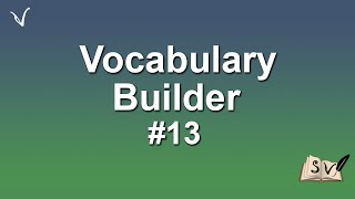 FLASH STUDY SESSION - VOCABULARY BUILDER 13