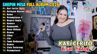 SHEPIN MISA | KARI CERITO - PELAMPIASAN 2 - NEGORO ANGIN | FULL ALBUM DANGDUT KOPLO 🔥