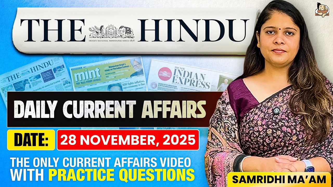 The Hindu Daily News & Current Affairs | 28th November | Indian Express ...