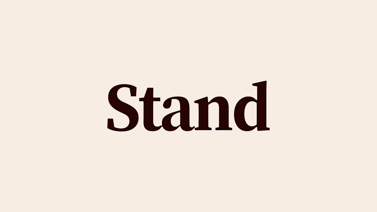 Stand Meaning and Definition