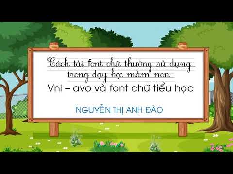 Video tải font chữ VNI avo và font chữ tiểu học trong mầm non - youtube
