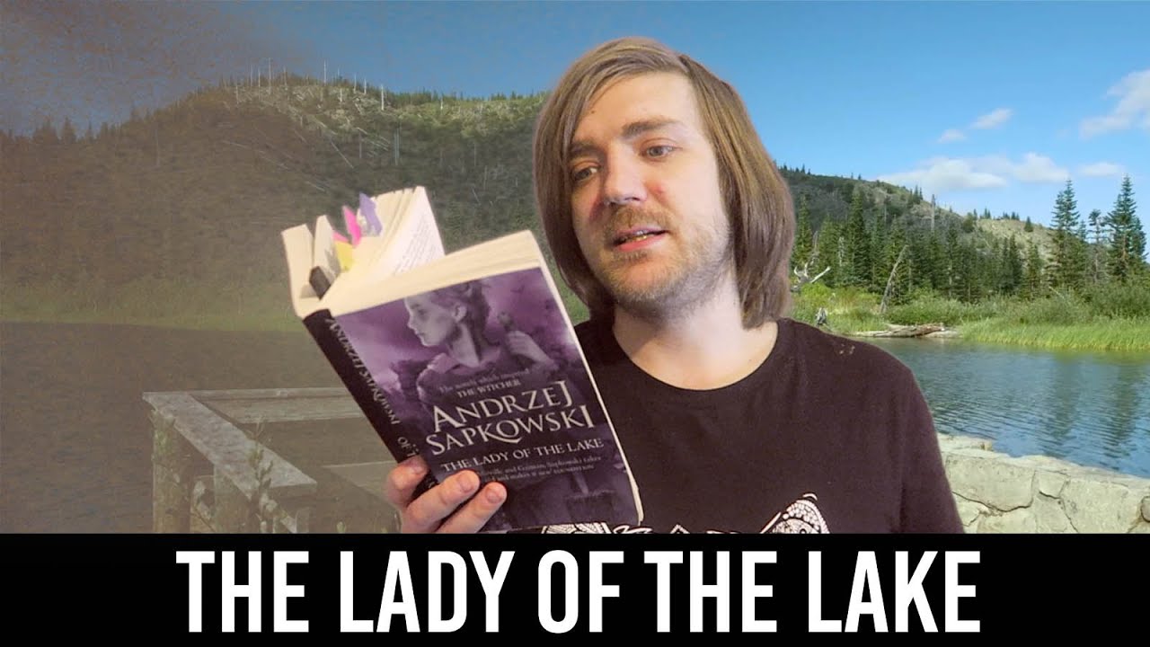Andrzej Sapkowski - The Lady of the Lake [REVIEW/DISCUSSION] - YouTube