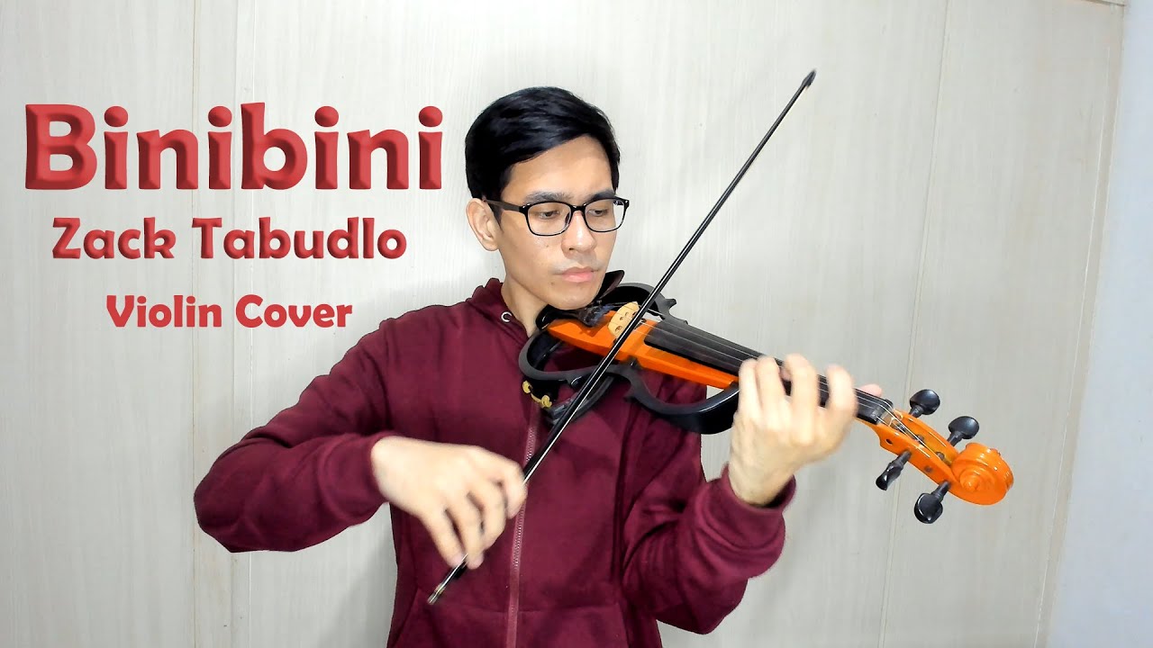 Binibini by Zack Tabudlo (violin cover)