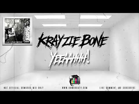 Krayzie Bone - Yeeaahhh!