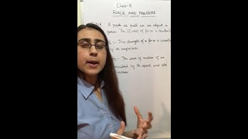 Class 8 Science Chapter 11-Force and Pressure(Part 1).