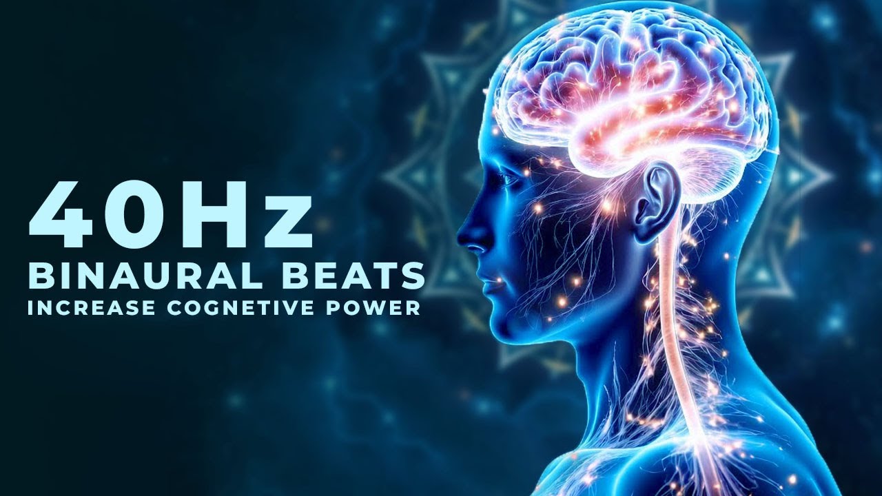 Brainwave Optimization 40Hz Binaural Beats – Cognitive Power, Focus, Creativity & Memory Boost Brainwave Optimization 40Hz Binaural Beats – Cognitive Power, Focus, Creativity & Memory Boost