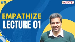 #9 Empathize - Lecture 01 | Design Thinking - A Primer