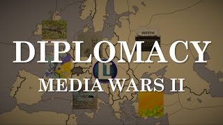 Diplomacy: Media Wars II (Teaser)